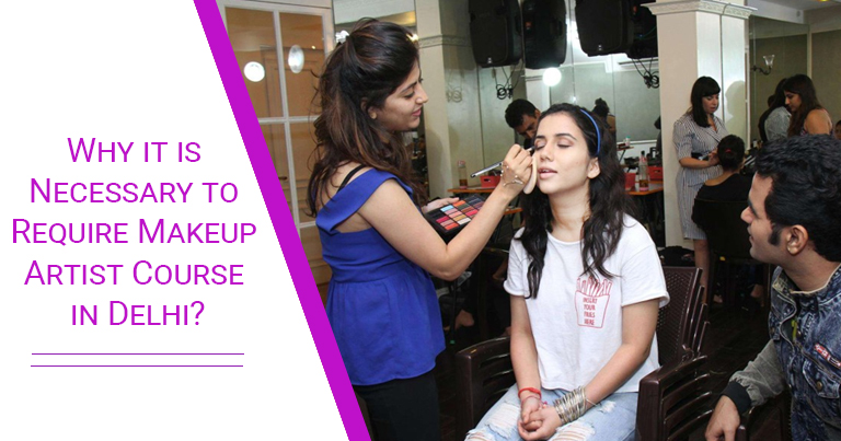 Best Makeup Artist Course in Delhi - Makeup Courses in Delhi