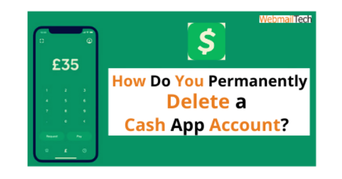 How Do You Permanently Delete a Cash App Account? -