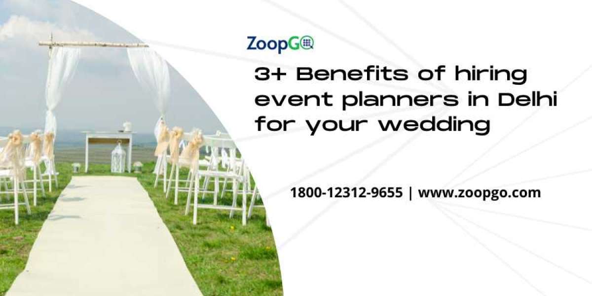 3+ Benefits of hiring event planners in Delhi for your wedding 