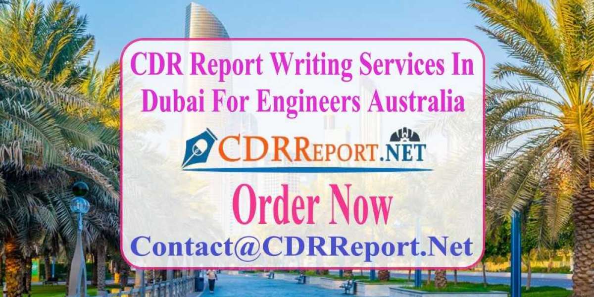 CDR Report Writing Services In Dubai For Engineers Australia From CDRReport.Net