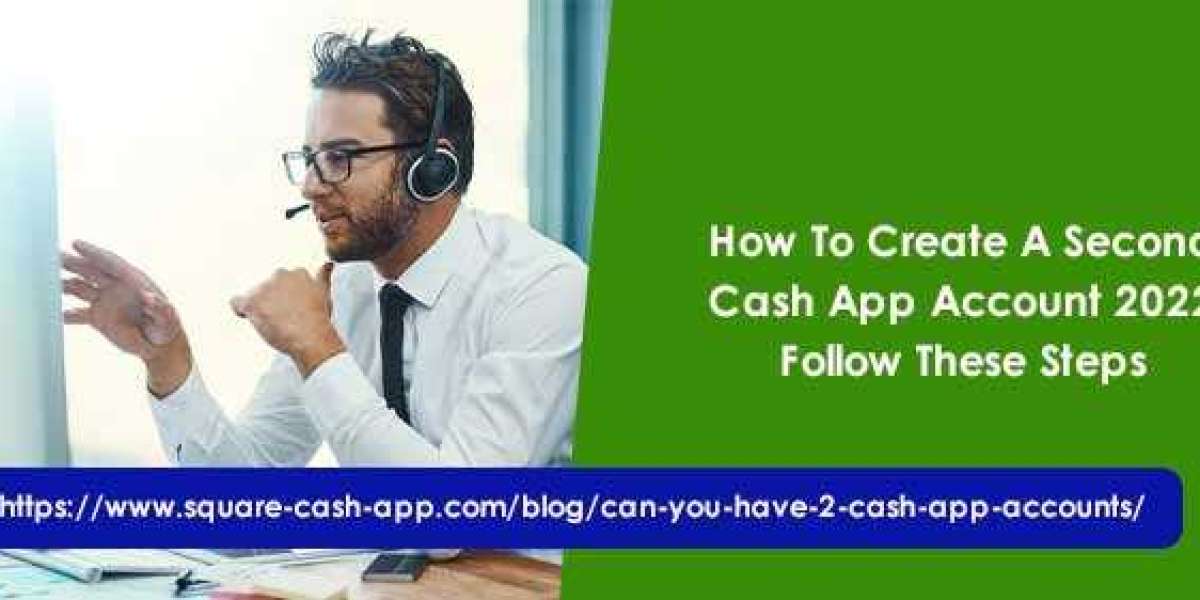 How To Create A 2 Cash App Account 2022, Follow These Steps