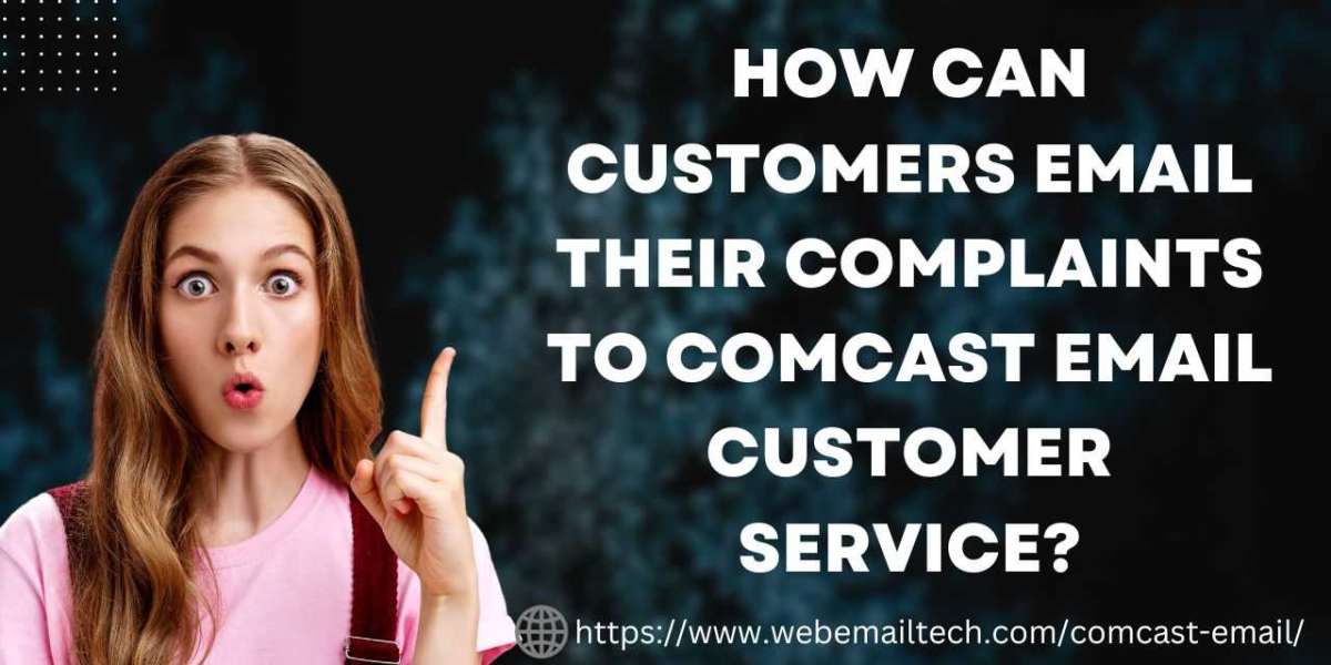 How can customers email their complaints to Comcast Email Customer Service?