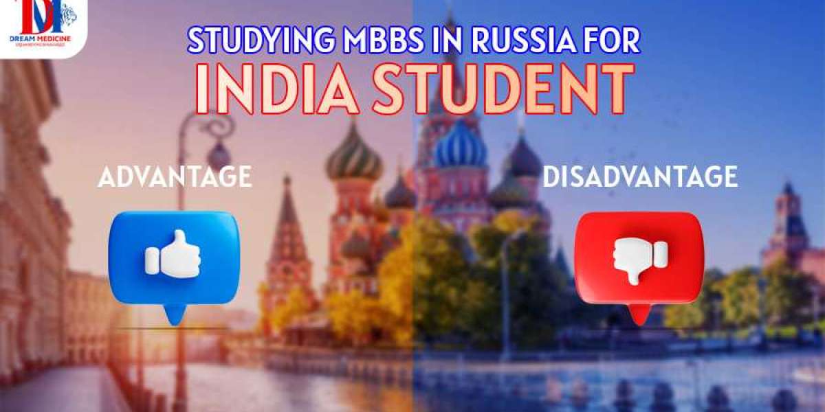 Advantages and Disadvantages of Studying MBBS in Russia Medical Colleges