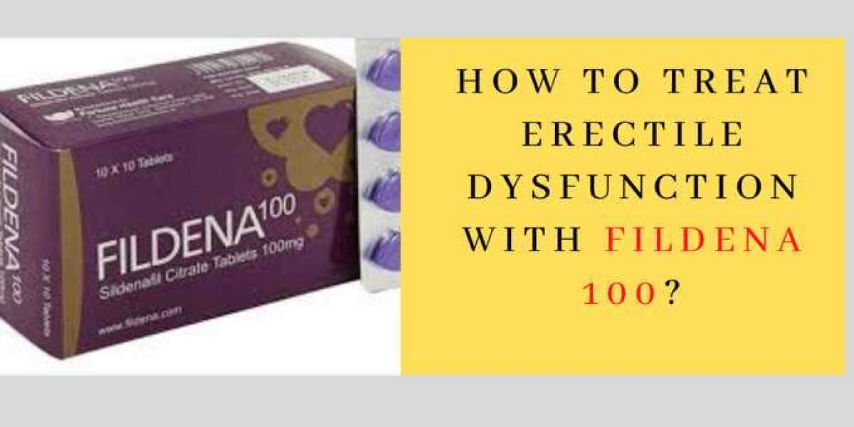 How to treat erectile dysfunction with Fildena 100?