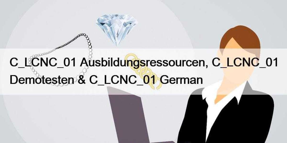 C_LCNC_01 Ausbildungsressourcen, C_LCNC_01 Demotesten & C_LCNC_01 German