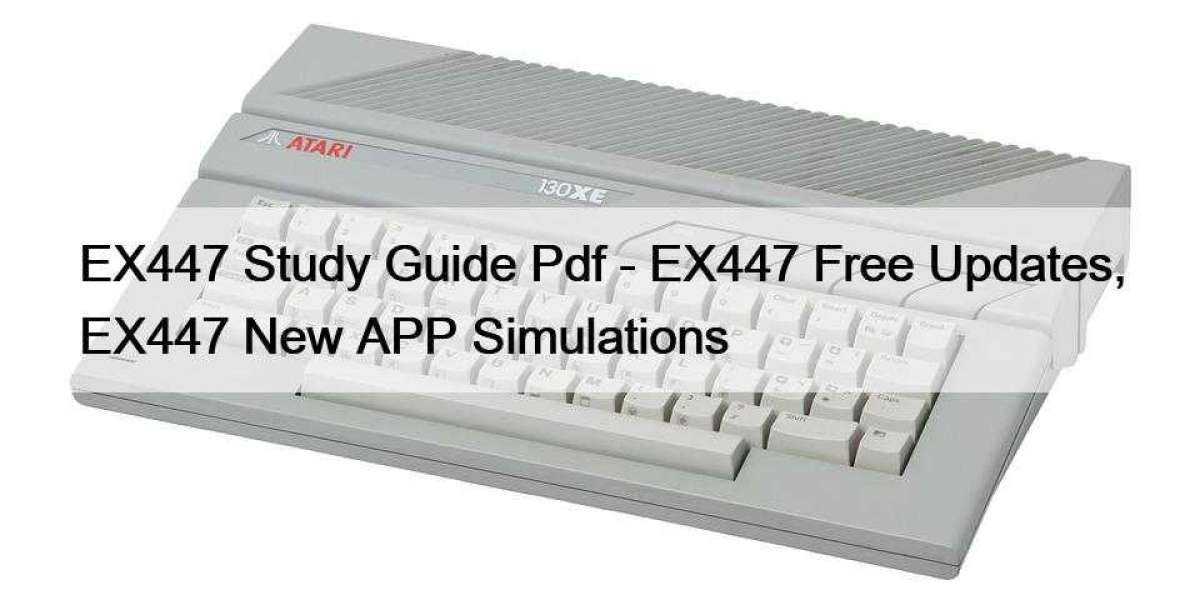 EX447 Study Guide Pdf - EX447 Free Updates, EX447 New APP Simulations
