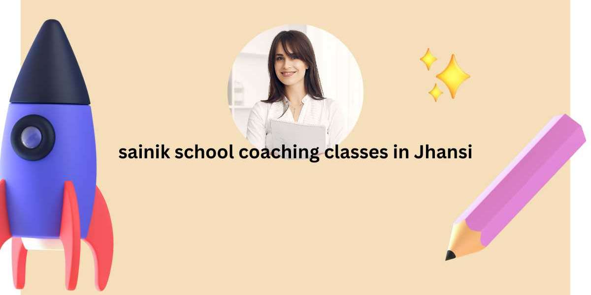 Get Ready for Success: An Overview of Sainik School Coaching Classes in Jhansi