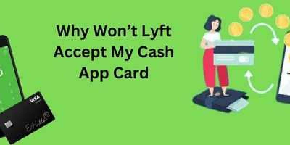 Why won’t Lyft accept my Cash App Card? Here's an overview