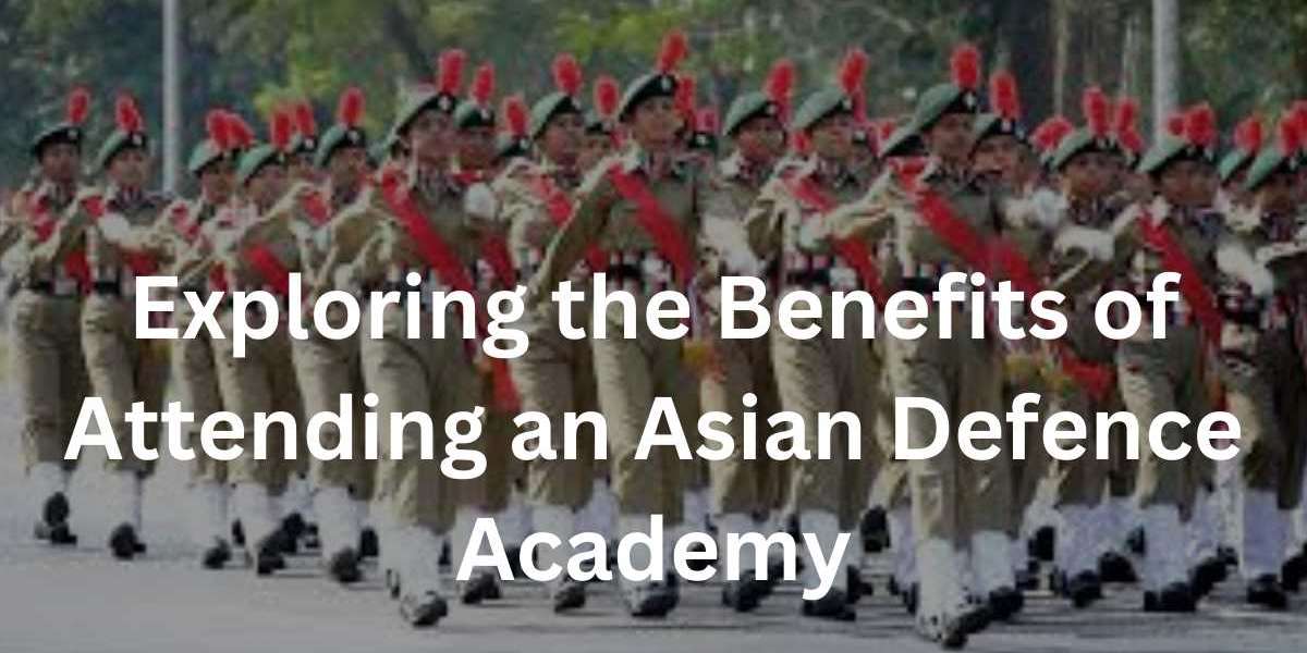 Exploring the Benefits of Attending an Asian Defence Academy