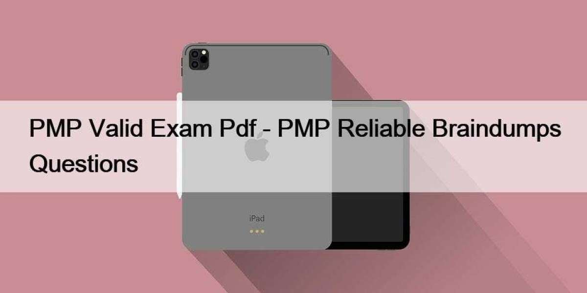 PMP Valid Exam Pdf - PMP Reliable Braindumps Questions