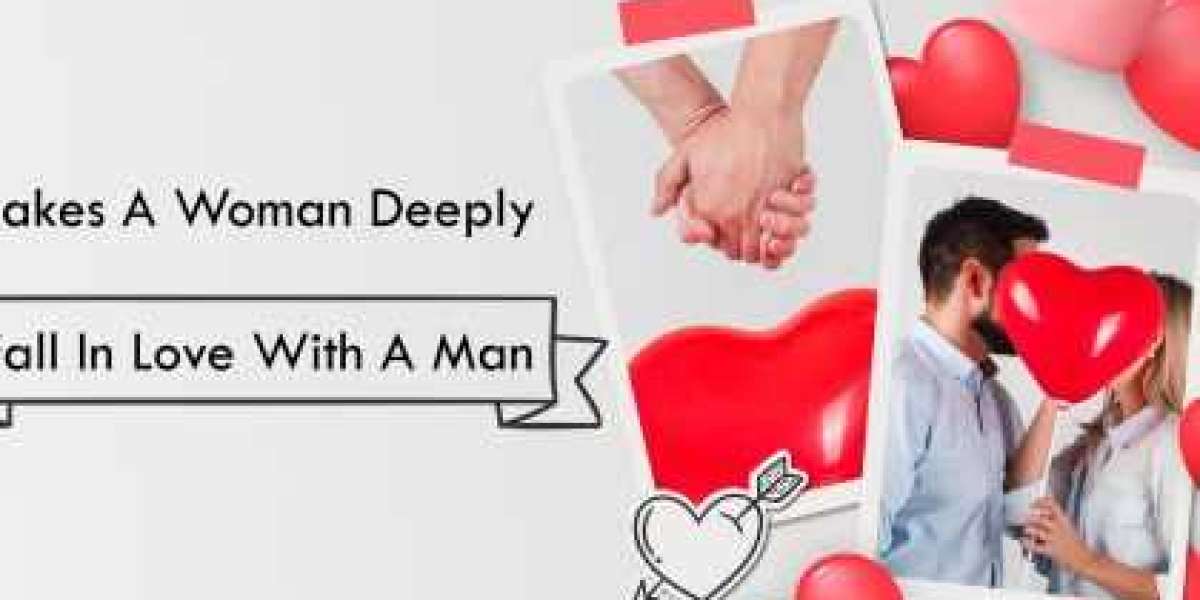 Makes A Woman Deeply Fall In Love With A Man| Dating Tips