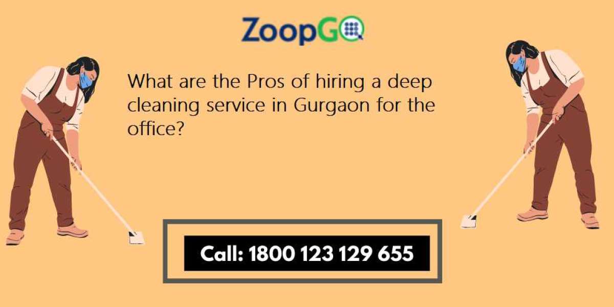 What are the Pros of hiring a deep cleaning service in Gurgaon for the office?