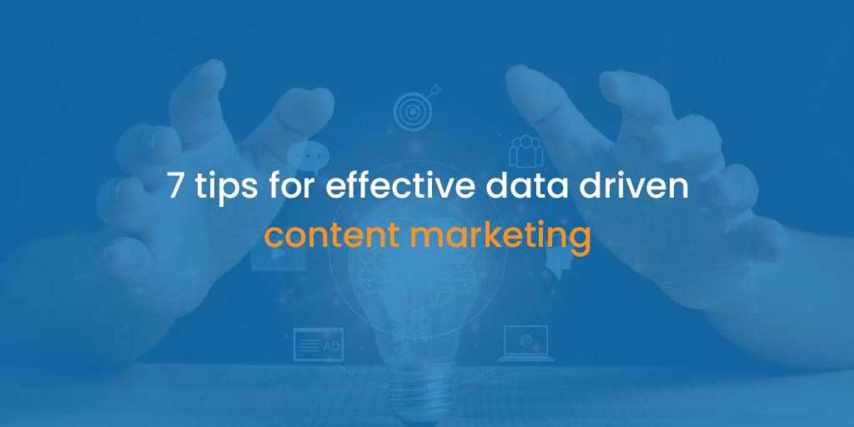 Tips For Effective Data-Driven Content Marketing
