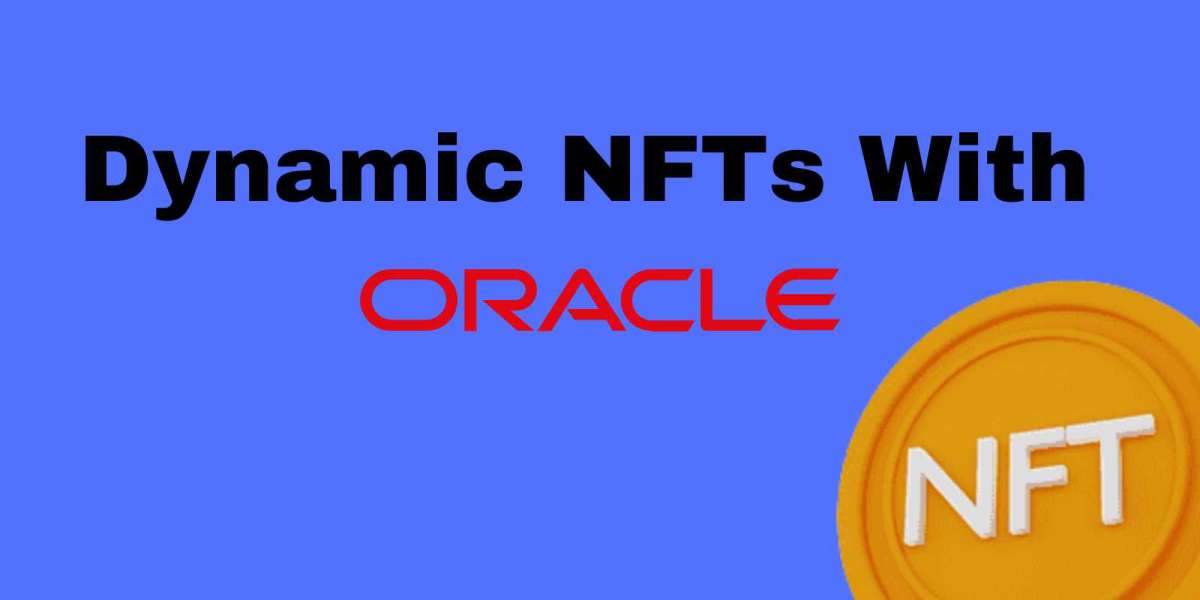 The Ultimate Guide To Creating Dynamic NFTs With Oracle