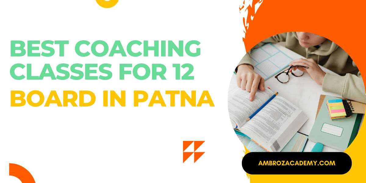 Best Coaching Classes For Class 12 In Patna Tips You Will Read This Year