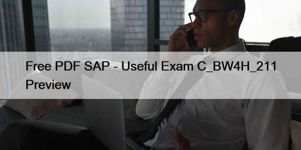 Free PDF SAP - Useful Exam C_BW4H_211 Preview