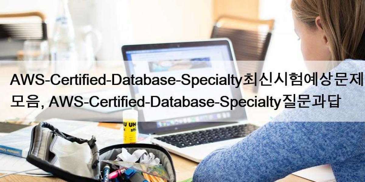 AWS-Certified-Database-Specialty최신시험예상문제모음, AWS-Certified-Database-Specialty질문과답