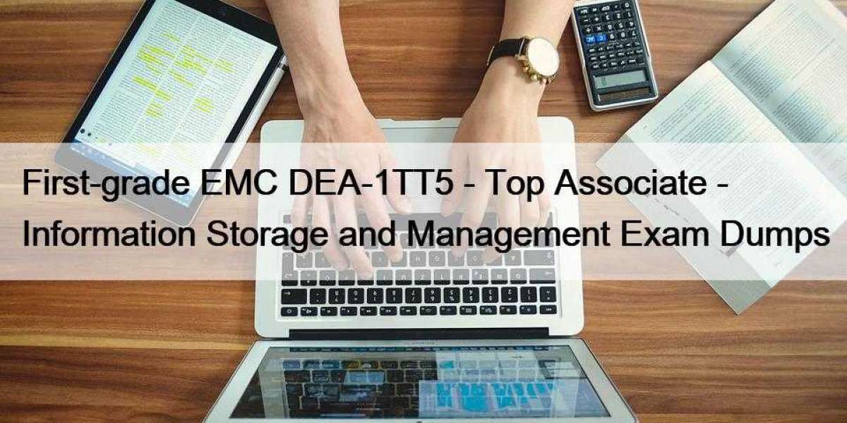 First-grade EMC DEA-1TT5 - Top Associate - Information Storage and Management Exam Dumps