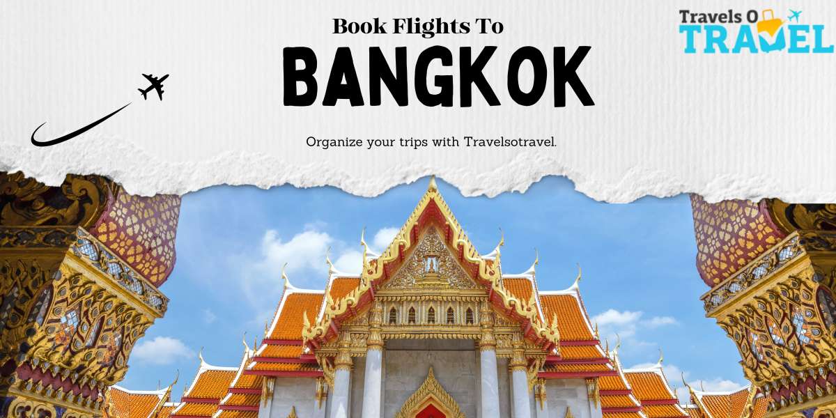 Tips When Traveling to Bangkok