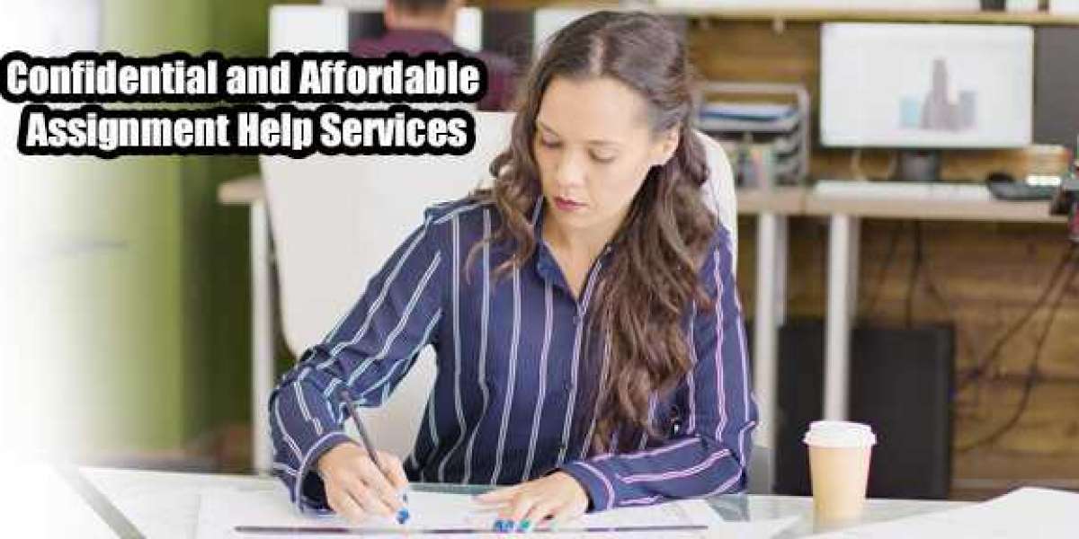 Confidential and Affordable Assignment Help Services