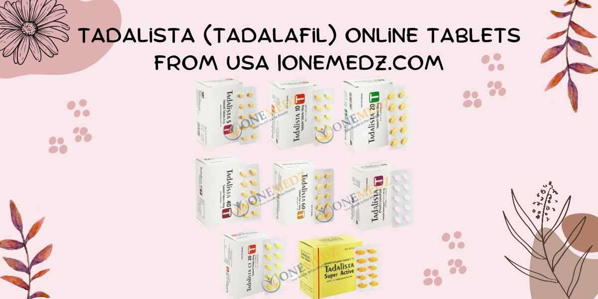 Tadalista (Tadalafil) Online Tablets from USA |onemedz.com