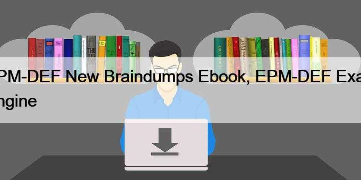 EPM-DEF New Braindumps Ebook, EPM-DEF Exam Engine