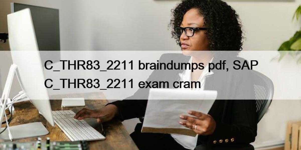 C_THR83_2211 braindumps pdf, SAP C_THR83_2211 exam cram