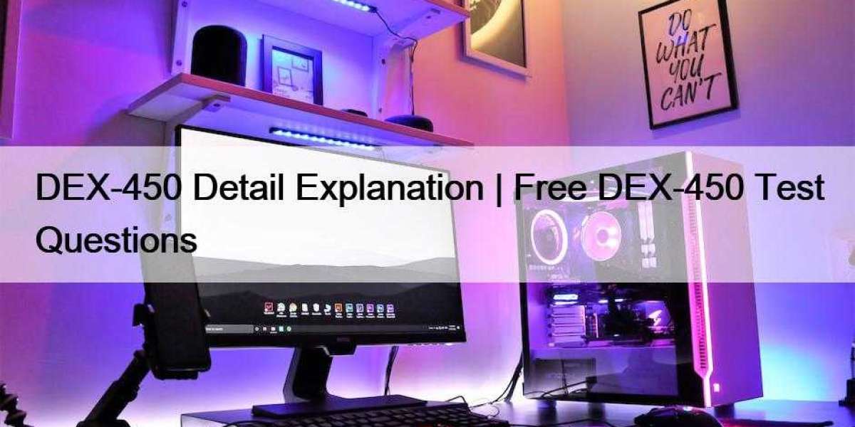 DEX-450 Detail Explanation | Free DEX-450 Test Questions