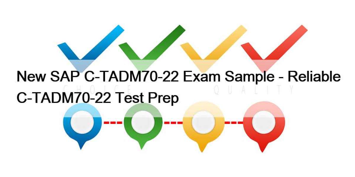 New SAP C-TADM70-22 Exam Sample - Reliable C-TADM70-22 Test Prep
