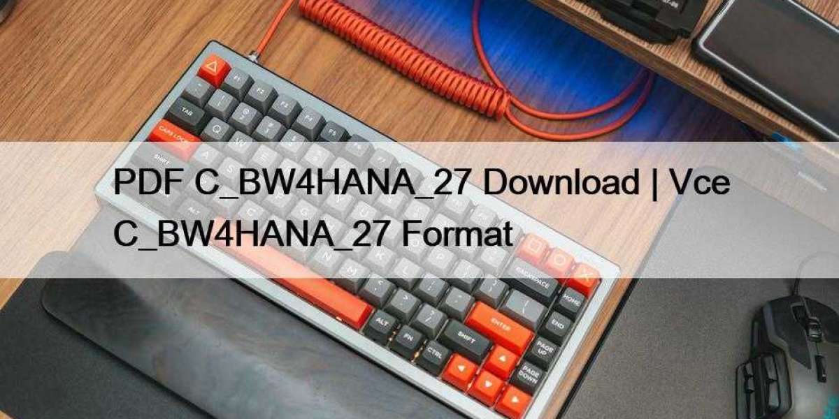 PDF C_BW4HANA_27 Download | Vce C_BW4HANA_27 Format