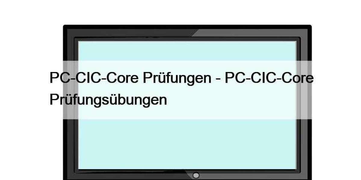PC-CIC-Core Prüfungen - PC-CIC-Core Prüfungsübungen