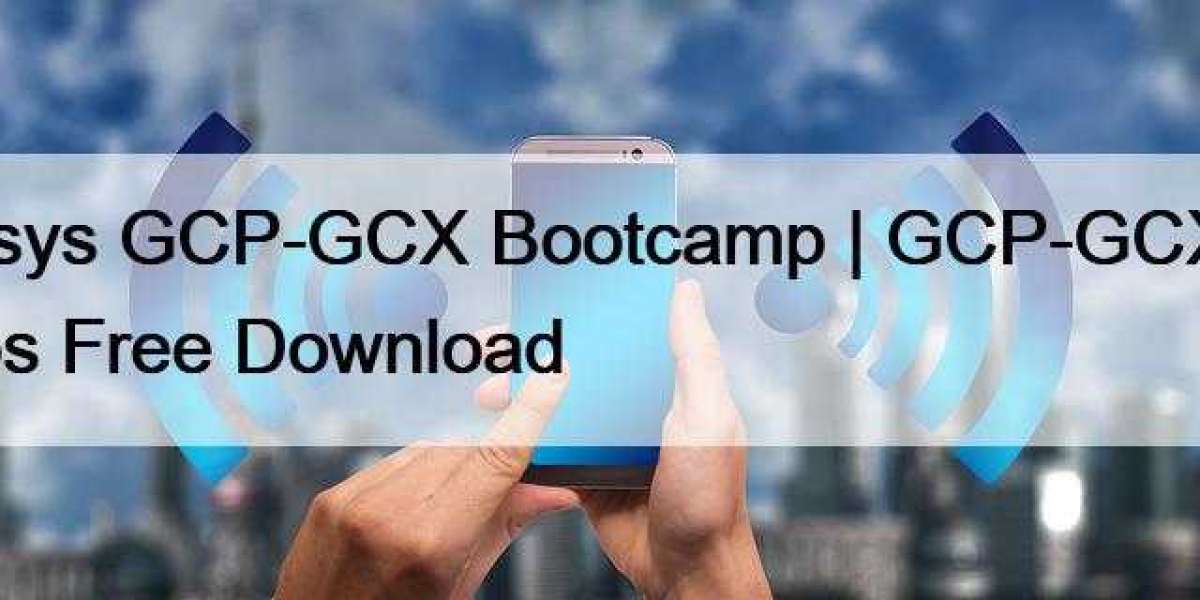 Genesys GCP-GCX Bootcamp | GCP-GCX PDF Dumps Free Download