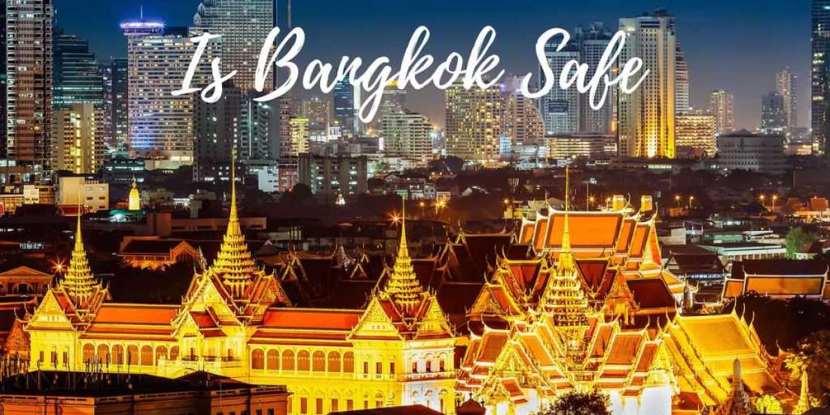 Exploring the Vibrant Charms of Bangkok: Is the Capital of Thailand Safe?