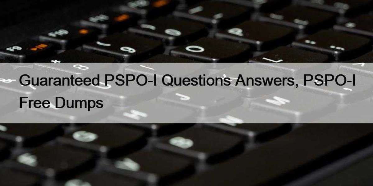 Guaranteed PSPO-I Questions Answers, PSPO-I Free Dumps