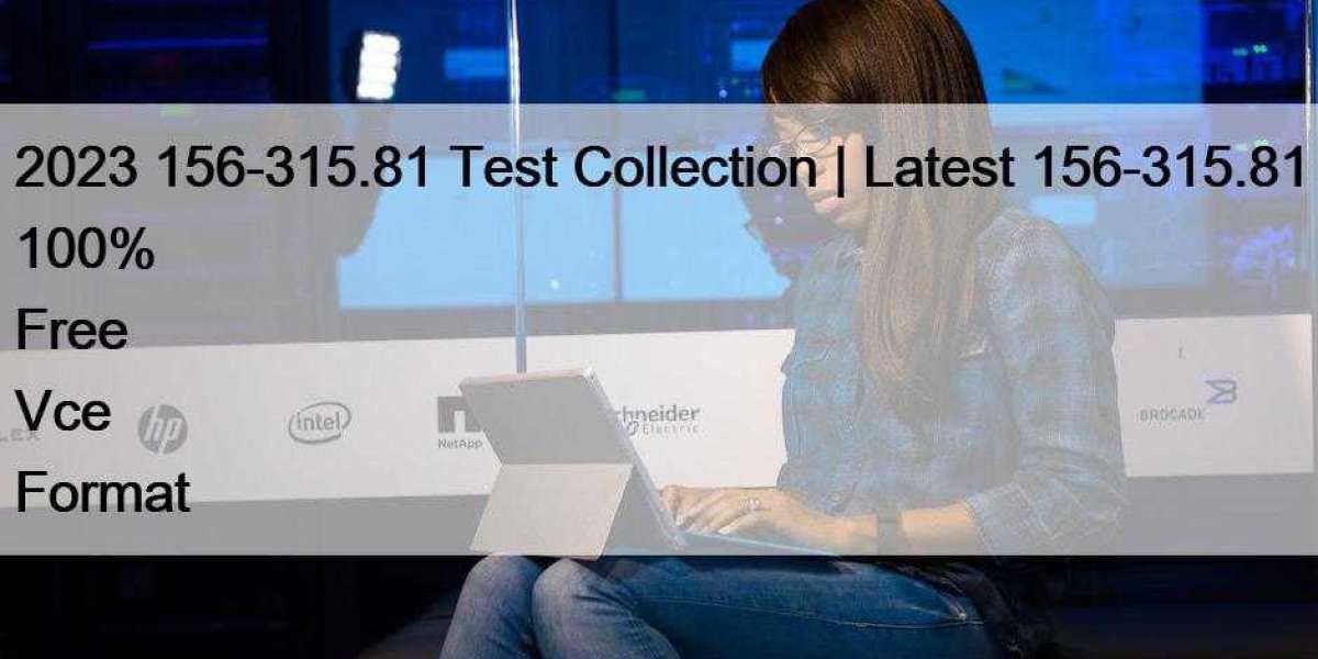 2023 156-315.81 Test Collection | Latest 156-315.81 100% Free Vce Format
