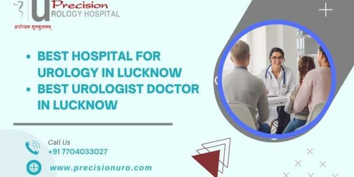 Best Hospital for Urology in Lucknow at Precision Urology Hospital