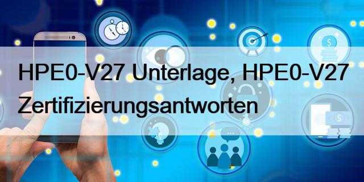 HPE0-V27 Unterlage, HPE0-V27 Zertifizierungsantworten