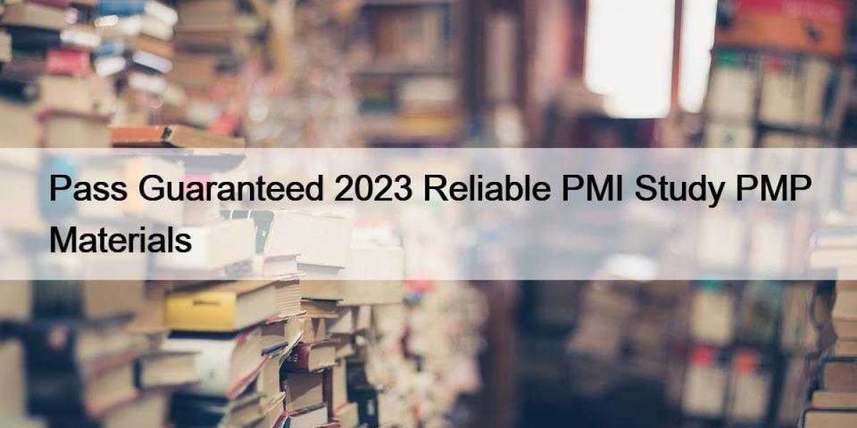 Pass Guaranteed 2023 Reliable PMI Study PMP Materials