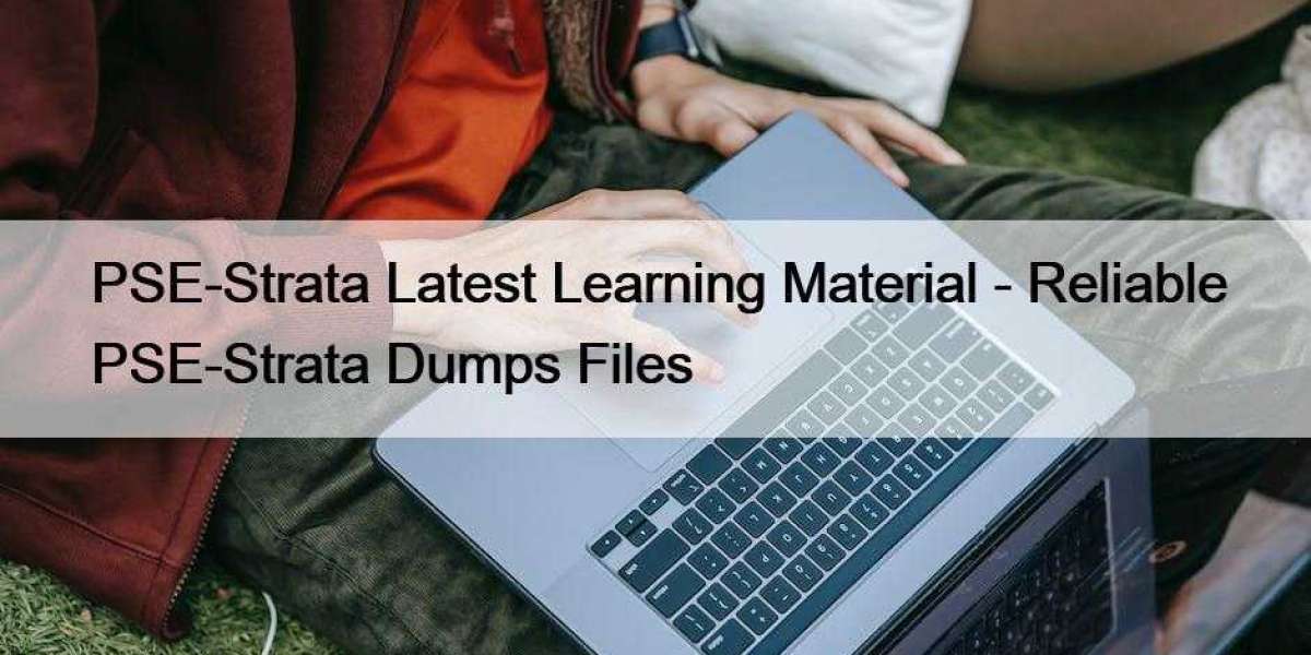 PSE-Strata Latest Learning Material - Reliable PSE-Strata Dumps Files