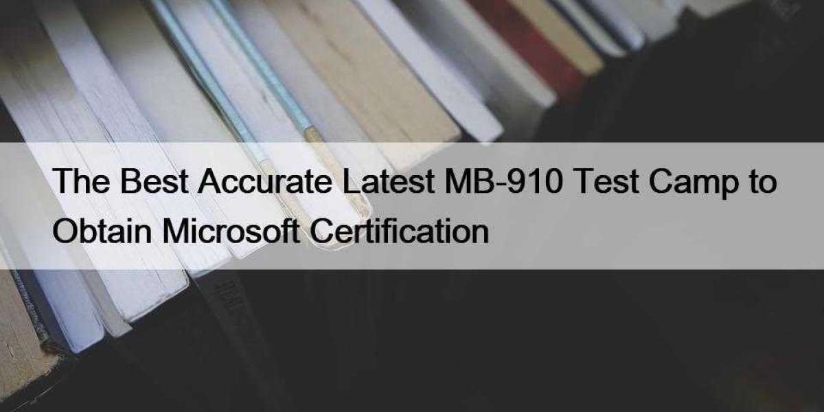 The Best Accurate Latest MB-910 Test Camp to Obtain Microsoft Certification