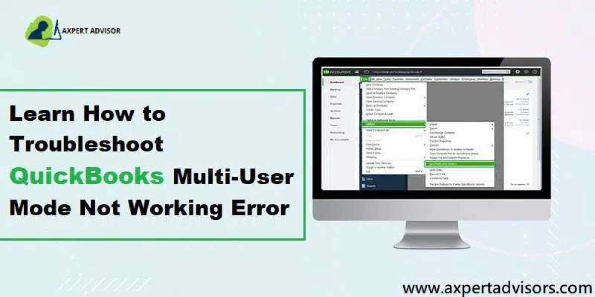Proven Techniques and Troubleshooting Steps to Get QuickBooks Multi-User Mode Back on Track