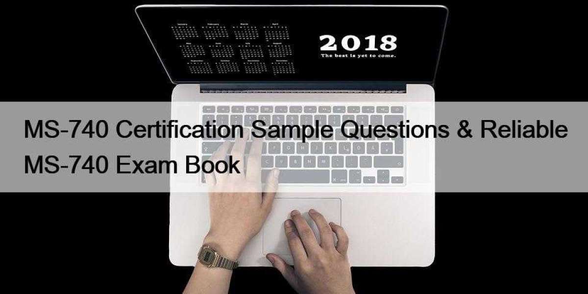 MS-740 Certification Sample Questions & Reliable MS-740 Exam Book