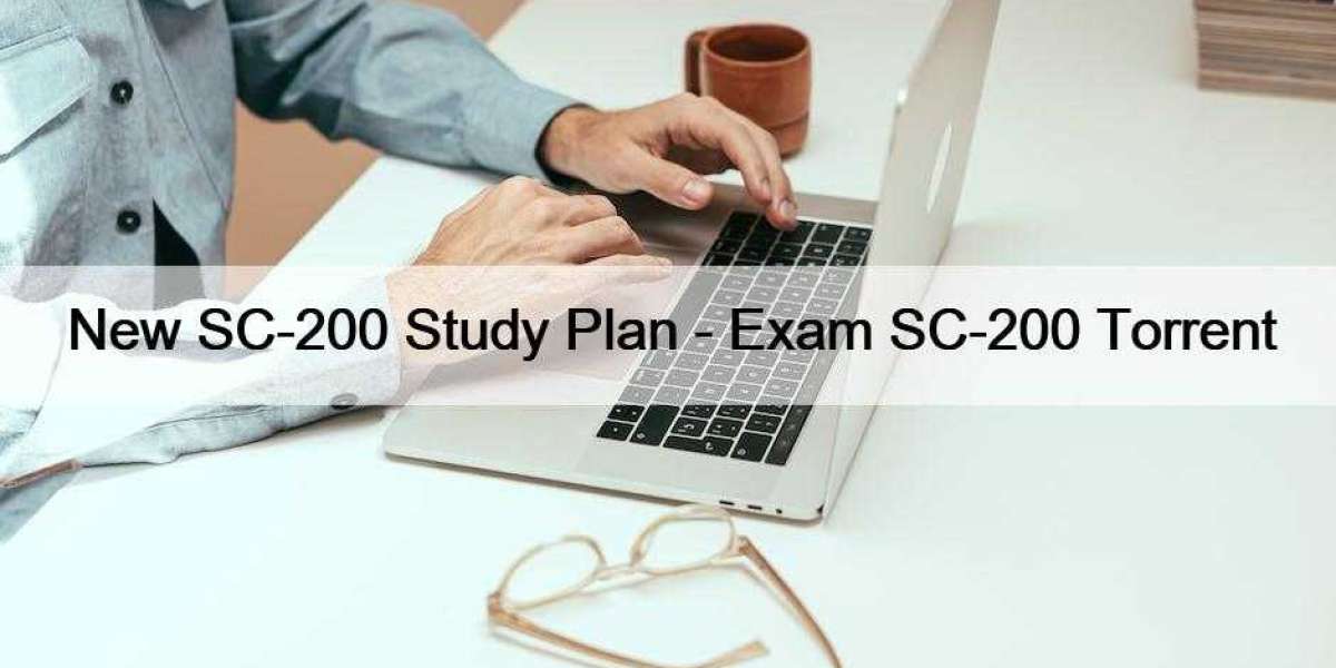 New SC-200 Study Plan - Exam SC-200 Torrent