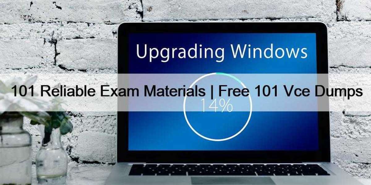 101 Reliable Exam Materials | Free 101 Vce Dumps