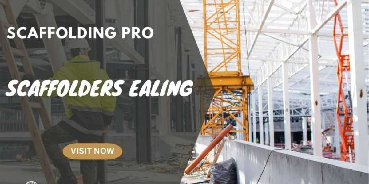 Trustworthy Scaffolders in Ealing: Your Best Construction Partner