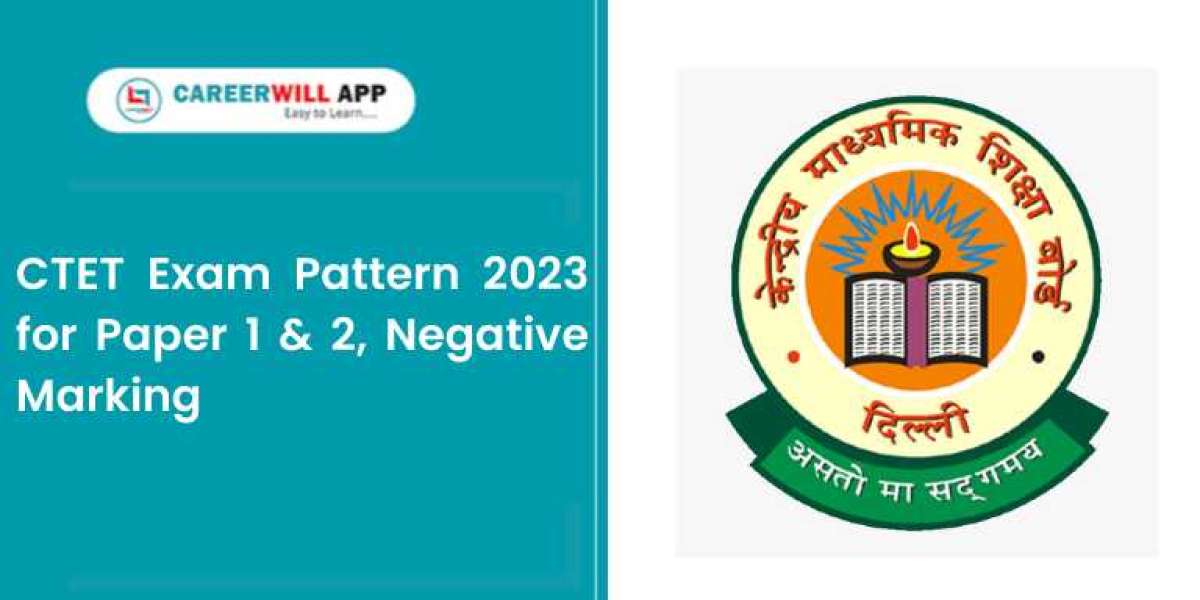 CTET Exam Pattern 2023 for Paper 1 & 2, Negative Marking