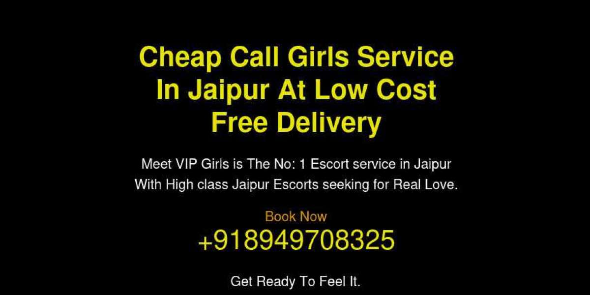 Best Services And Different Types Of New Call Girls In Jaipur