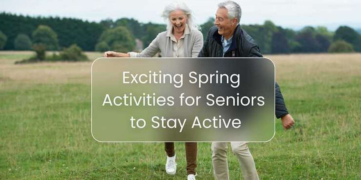 10 Exciting Spring Activities for Seniors to Stay Active
