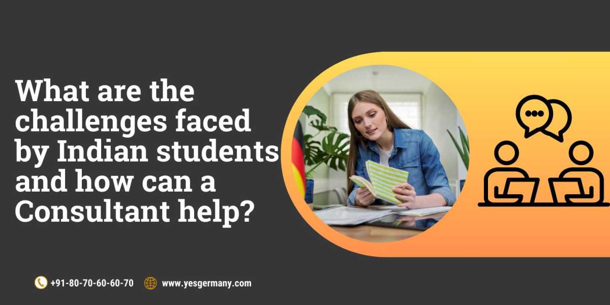 What are the challenges faced by Indian students and how can a Consultant help?