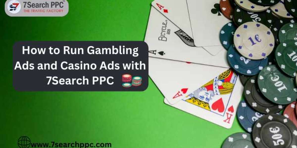 How to Run Gambling Ads and Casino Ads with 7Search PPC